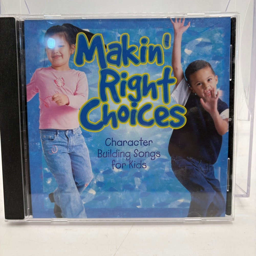 Makin Right Choices Character Building Songs for Kids LifeWay CD 2005 0805440933